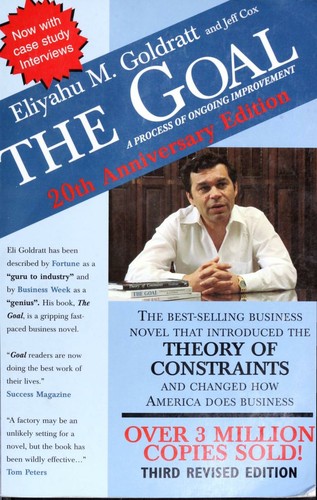 The Goal: A Process of Ongoing Improvement by Eliyahu M. Goldratt