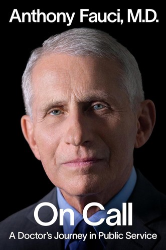 On Call: A Doctor's Journey in Public Service by Anthony Fauci