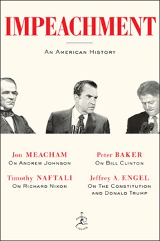 Impeachment: An American History by Jeffrey A. Engel